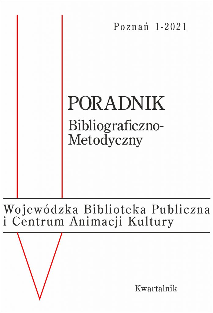 okładka Poradnika Bibliograficzno-Metodycznego nr 1/2021; z lewej strony dwie czerwone linie łączące się na dole oraz tekst: Wojewódzka Biblioteka Publiczna i Centrum Animacji Kultury