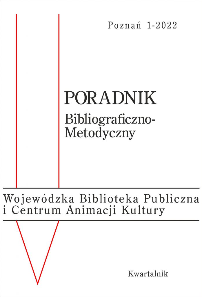 okładka: Poradnik Bibliograficzno-Metodyczny nr 1/2022; z lewej strony dwie czerwone linie łączące się na dole oraz tekst: Wojewódzka Biblioteka Publiczna i Centrum Animacji Kultury
