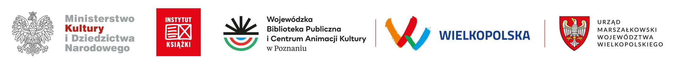 logotypy: Ministerstwa Kultury i Dziedzictwa Narodowego, Instytutu Książki, WBPiCAK, Wielkopolska i Urzędu Marszałkowskiego