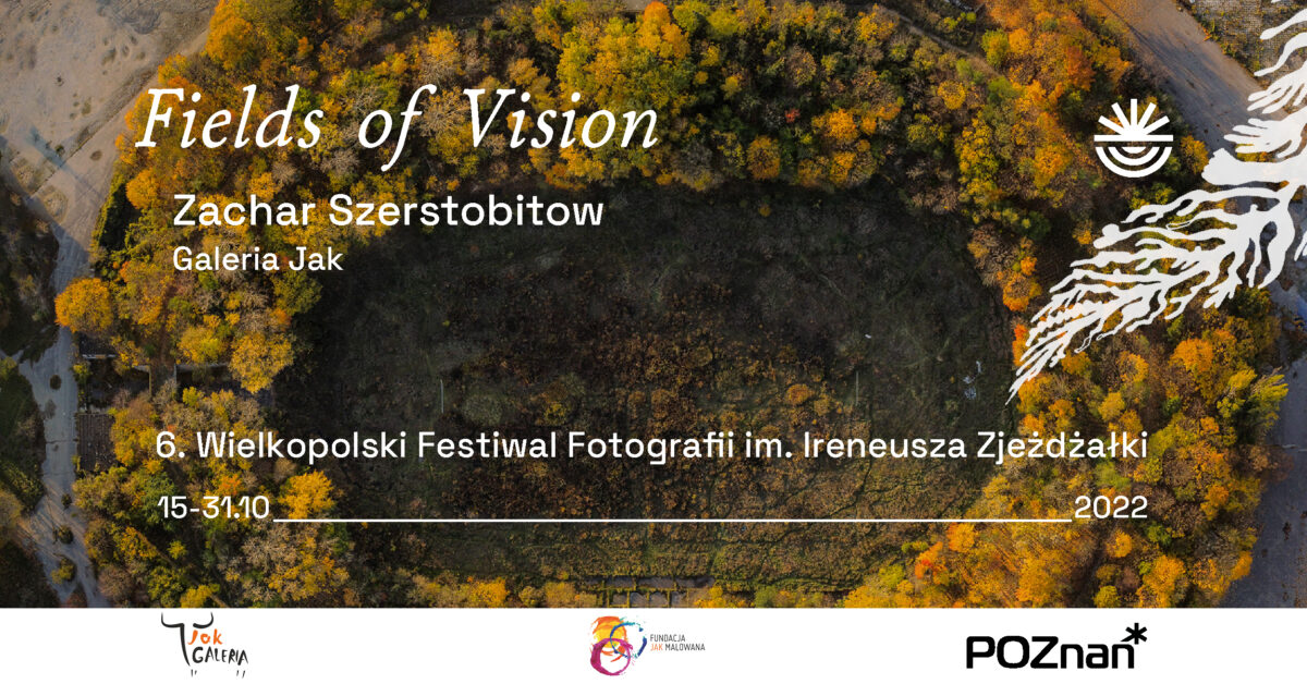 Fields of Vision - Zachar Szerstobitow