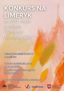 Plakat reklamujący konkurs na limeryk upamiętniający 100. urodziny Wisławy Szymborskiej