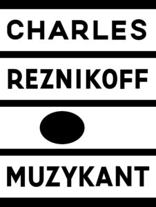 biała okładka książki z czarnym napisem: Charles Reznikoff. Muzykant